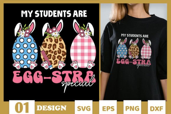 Egg-Stra Easter Teacher SVG for T-Shirt Graphics