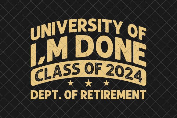 Funny Retirement PNG: T-Shirt Designs & Graphics
