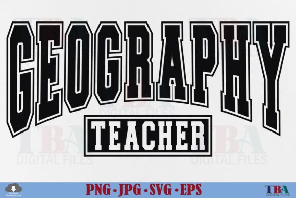 Geography Teacher SVG: Graphics for T-Shirt Designs
