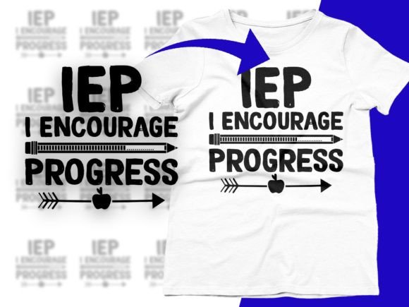 IEP Encourage Progress Sped Teacher SVG Graphics