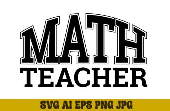 Math Teacher SVG & PNG Graphics for T-Shirt Designs