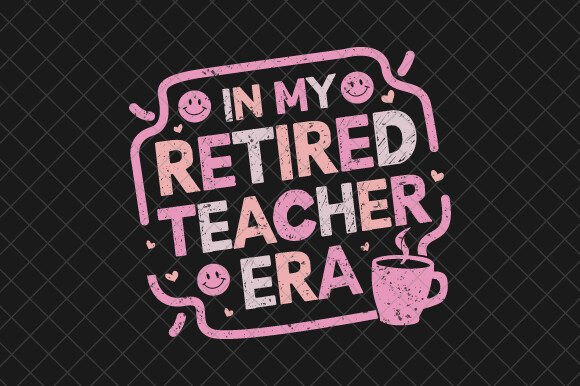 Retirement in My Era Teacher SVG for T-Shirt Designs