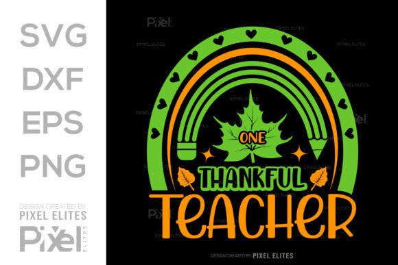 Reviewing One Thankful Teacher SVG for Real Projects