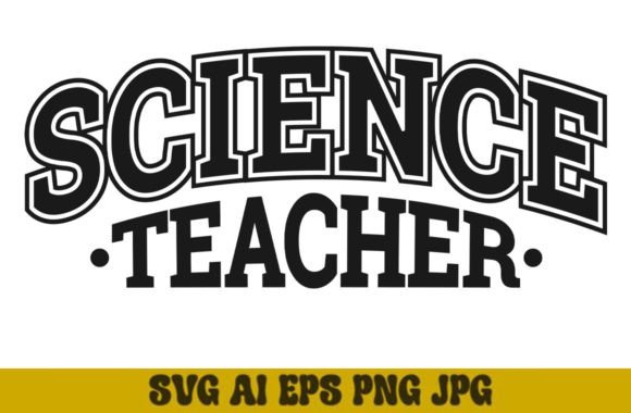 Science Teacher SVG: Graphics for T-Shirt Designs