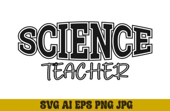 Science Teacher SVG: Graphics for T-Shirt Designs