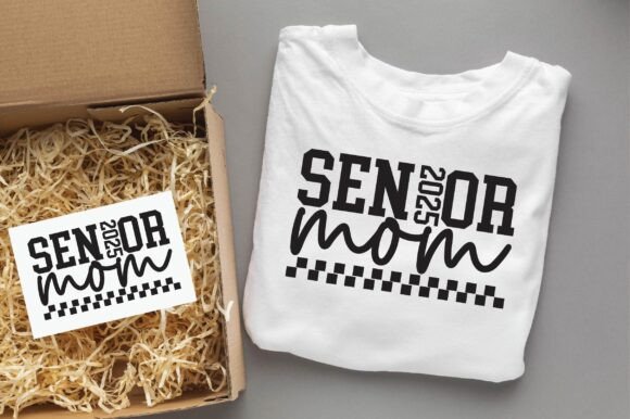 SENIOR 2025 MOM Teacher Graphics for T-Shirt Designs