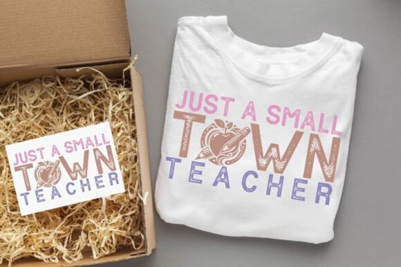 Small Town Teacher Graphics for T-Shirt Designs