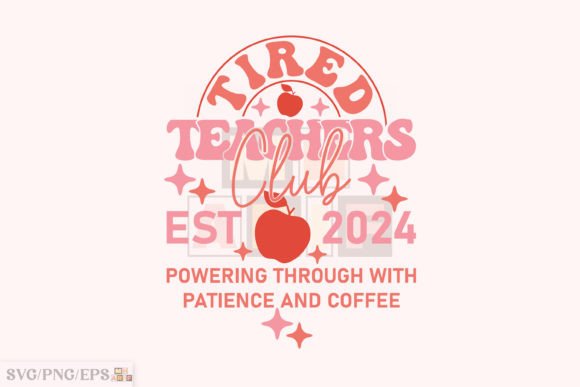 Tired Teachers Club SVG: A Designer’s Review