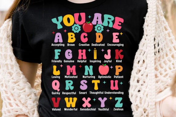 You Are Alphabet Teacher SVG for T-Shirt Graphics